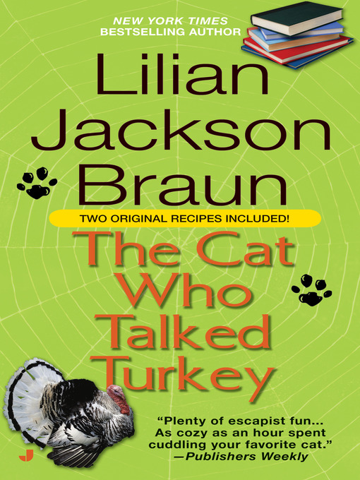 Title details for The Cat Who Talked Turkey by Lilian Jackson Braun - Wait list